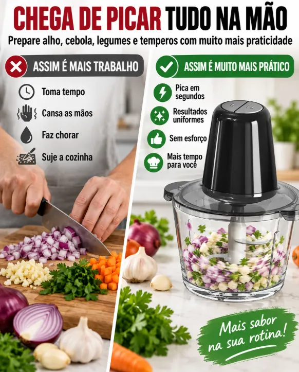 Comparação: picar na mão toma tempo, cansa as mãos e faz chorar. Com o MultMix, pica em segundos, sem esforço e com resultados uniformes
